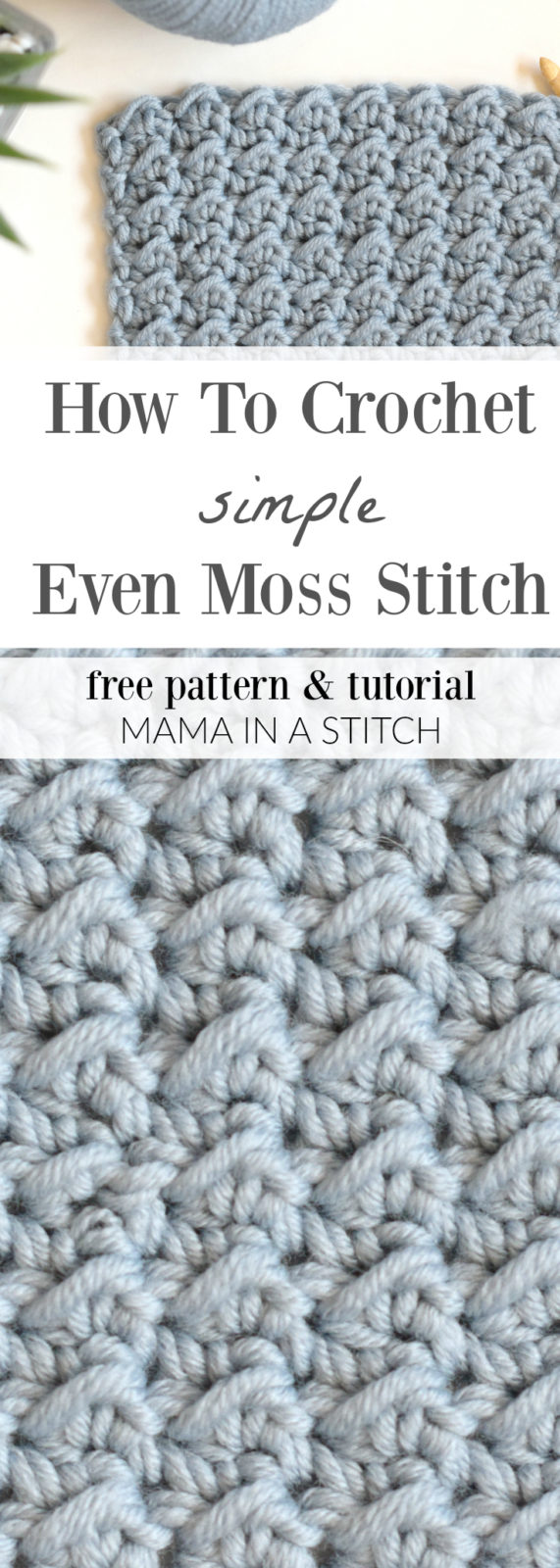 How To Crochet the Even Moss Stitch – Mama In A Stitch