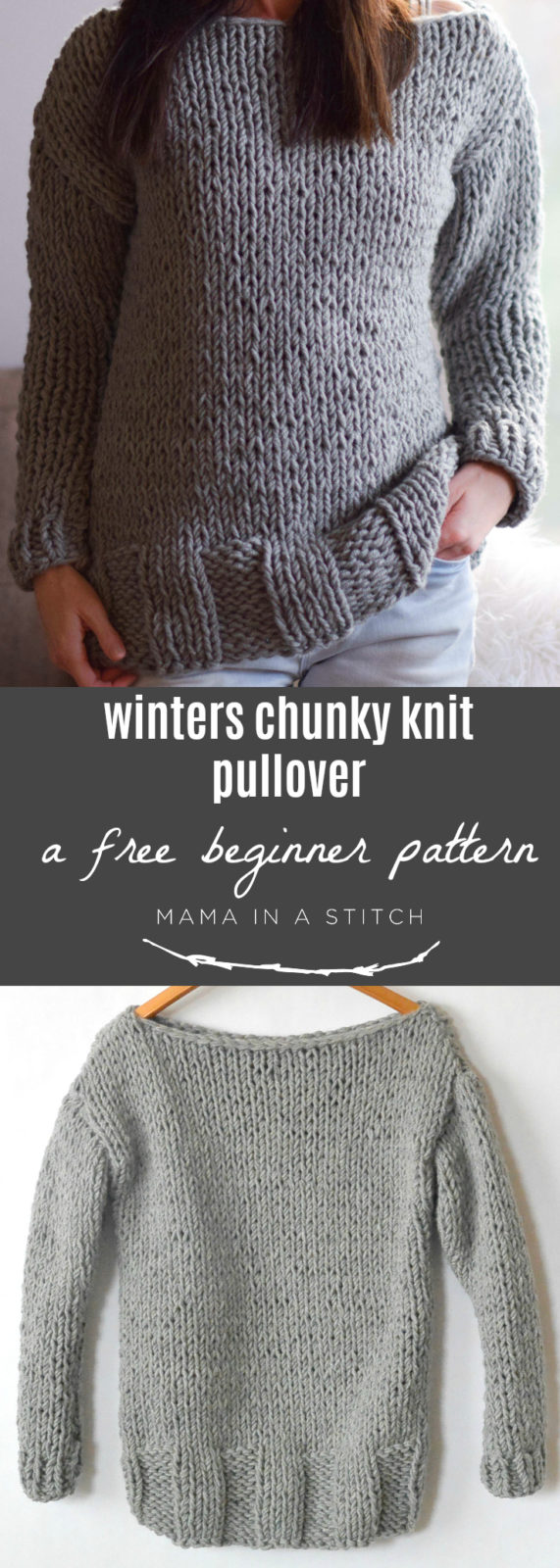 Winters Chunky Easy Knit Pullover Pattern - Mama In A Stitch