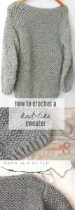 How To Make An Easy Crocheted Sweater (Knit-Like) – Mama In A Stitch