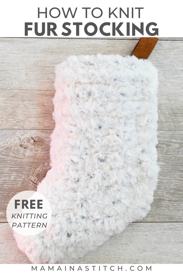 Faux Fur Stocking Easy Knitting Pattern