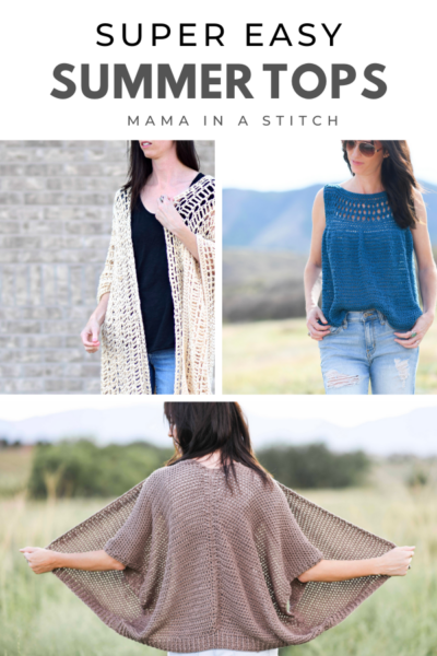 Easy Knit & Crochet Summer Tops – Mama In A Stitch